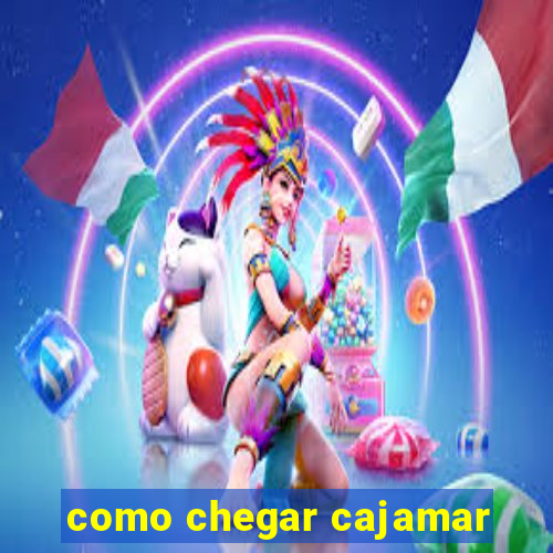 como chegar cajamar